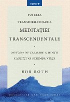 coperta Puterea transformatoare a meditației transcedentale