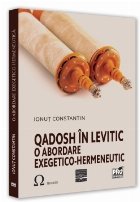 Qadosh în Levitic : o abordare exegetico-hermeneutică