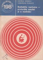 Radiatiile nucleare protectia omului mediului
