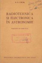 Radiotehnica si electronica in astronomie (traducere din limba rusa)