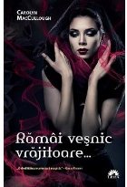 Ramai vesnic vrajitoare… (vol din