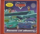 Nimeni nu-l intrece pe Fulger McQueen / Ramone cel albastru