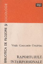 Raporturile interpersonale - Eseu psihosociologic