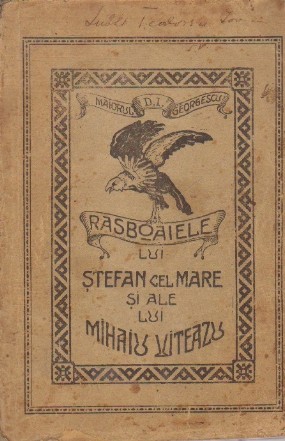 Rasboaiele lui Stefan cel Mare si ale lui Mihaiu Viteazu