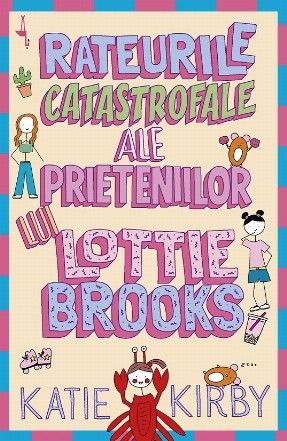 Rateurile catastrofale ale prieteniilor lui Lottie Brooks