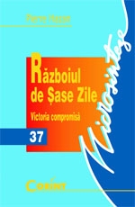 RAZBOIUL DE SASE ZILE. VICTORIA COMPROMISA