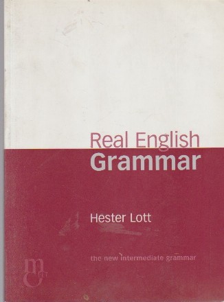 Real English Grammar. Intermediate to upper intermediate