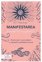 coperta Realizează-ţi potenţialul şi creează-ţi realitatea dorită - Vol. 2 (Set of:ManifestareaVol. 2)