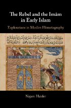 Rebel and the Imam in Early Islam