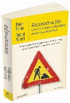 Reconstructia Cum refaci viata dupa