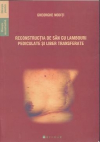 Reconstructia de san cu lambouri pediculate si liber transferate
