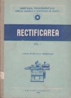 Rectificarea Volumul I+II Manual pentru