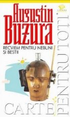 Recviem pentru nebuni bestii