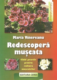 Redescopera muscata - Ghid practic pentru cultura muscatelor