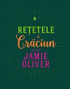 Rețetele Crăciun ale lui Jamie