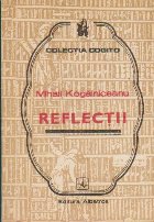 Reflectii - Mihail Kogalniceanu