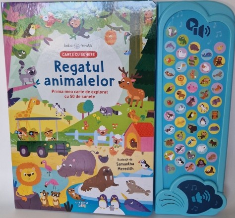 Regatul animalelor : Prima mea carte de explorat cu 50 de sunete