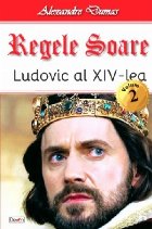 Regele Soare Ludovic XIV lea