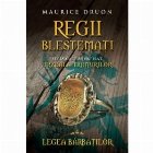 Regii blestemati Legea barbatilor (vol