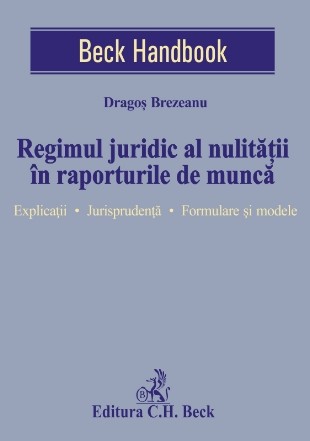 Regimul juridic al nulitatii in raporturile de munca
