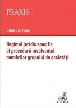 Regimul juridic specific al procedurii insolvenţei membrilor grupului de societăţi