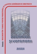 Reglementari tehnice privind proiectarea si executarea lucrarilor de zugraveli si vopsitorii, martie 2006
