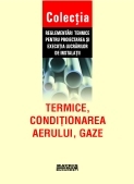 Reglementari tehnice privind proiectarea si executia lucrarilor de instalatii termice, conditionarea aerului, gaze, februarie 2010 (CD)