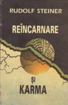 Reincarnare Karma Viata dupa moarte