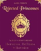 coperta Rejected Princesses