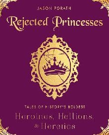 Rejected Princesses