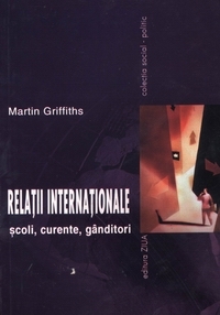 Relatii internationale (scoli, curente, ganditori)