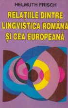 Relatiile dintre lingvistica romana si cea europeana