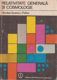 Relativitate generala si cosmologie