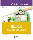 Religie Cultul Ortodox Caietul elevului