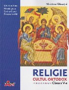 Religie : cultul ortodox,clasa a V-a