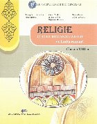 coperta Religie Cultul Romano-Catolic de limba romana. Manual pentru clasa a VIII-a