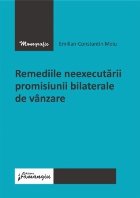 coperta Remediile neexecutării promisiunii bilaterale de vânzare în sistemul Codului civil din 2009