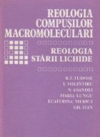 Reologia compusilor macromoleculari Volumul lea