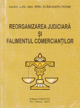 Reorganizarea judiciara si falimentul comerciantilor