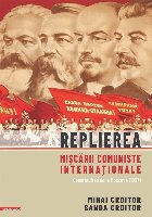 Replierea mişcării comuniste internaţionale : Consfătuirea de la Moscova (1957)