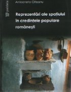 Reprezentari ale spatiului in credintele populare romanesti