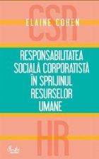 coperta Responsabilitatea sociala corporatista in sprijinul resurselor umane