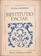 Restitutio Daciae - Relatiile Politice Dintre Tara Romaneasca, Moldova si Transilvania in Rastimpul 1526-1593