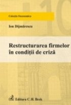 Restructurarea firmelor in conditii de criza