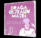 coperta Retete in versuri si proza culese, scrise si povestite de Draga Olteanu Matei. Golatatea inconjura, iar foamea