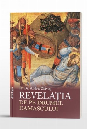 Revelaţia de pe drumul Damascului : iluzie sau teofanie?,o perspectivă lucanică asupra textului Faptele Apostolilor 9, 1-30
