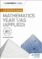 coperta My Revision Notes: OCR (A) A Level Mathematics Year 1/AS (Ap