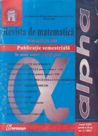 Revista de matematica Alpha, nr. 1/2013