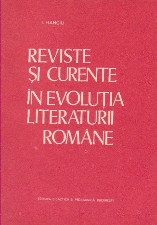Reviste si curente in evolutia literaturii romane