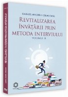 Revitalizarea învăţării prin metoda interviului